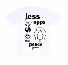 Load image into Gallery viewer, Less opps more peace T shirt
